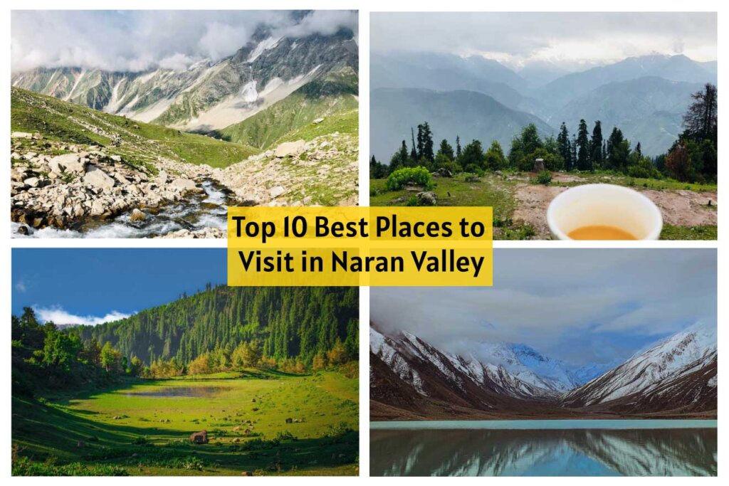 Top 10 Best Places to visit in Naran Valley